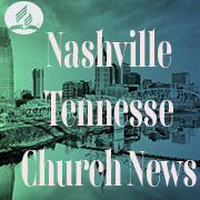 Nashville Church News